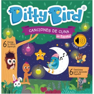 Ditty Bird Baby Sound Book: Canciones de Cuna en Español